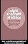 Eight Theories of Ethics