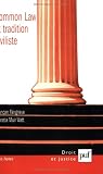 Revue Presses Universitaires de France - PUF  / Common Law et tradition civiliste : convergence ou concurrence ?
