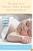 5 Days to a Perfect Night's Sleep for Your Child: The Secrets to Making Bedtime a Dream
