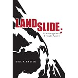 LANDSLIDE: Poor Management and How to Avoid It
