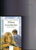 Ebba und Didrik. Ebbas Geschichte.