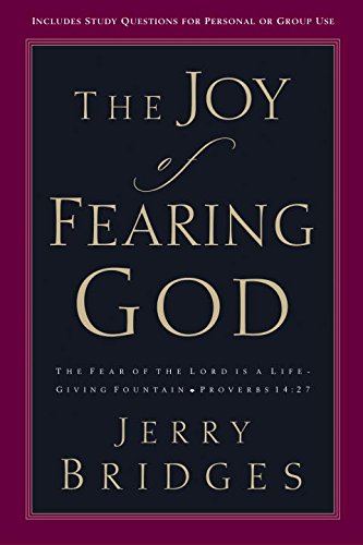 Joy of Fearing God, The