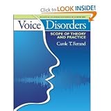 Voice Disorders: Scope of Theory and Practice (The Allyn & Bacon Communication Sciences and Disorders Series