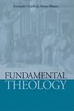 Fundamental Theology (Midwest Theological Forum) - Hardcover