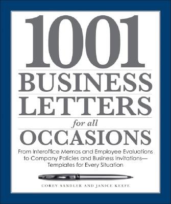1001 Business Letters for All Occasions: From 