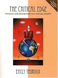 The Critical Edge: Thinking and Researching in a Virtual Society