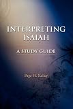 Interpreting Isaiah: A Study Guide