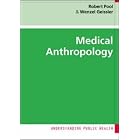 Click here to buy Medical Anthropology (Understanding Public Health) by  Robert Pool and Wenzel Geissler.