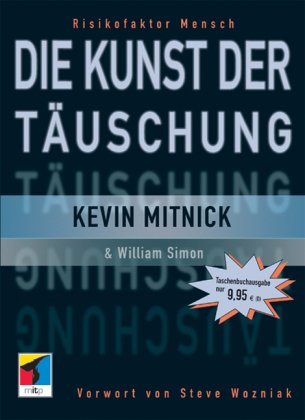 Die Kunst der Täuschung: Risikofaktor Mensch