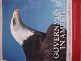 Government in America with California Government and Politics 4th Custom edition for Pierce College, with pearson my poliscilab student access cord card.