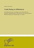 41%2BAbTrvEZL. SL160  Credit Rating im Mittelstand: Eine Betrachtung der zuk?nftigen finanzwirtschaftlichen Situation mittelst?ndischer Unternehmen unter der besonderen Ber?cksichtigung der Auswirkungen von Basel II
