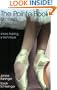 The Pointe Book: Shoes, Training & Technique Second Edition