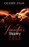 Jennifer's Slippery Tale: A Female Billionaire Romance (Boss in Bloom- Book One 1)