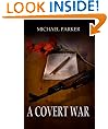 A Covert War