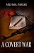 A Covert War