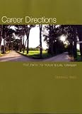 Career Directions: The Path to Your Ideal Career