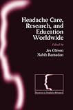 Headache care, research, and education worldwide
