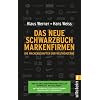 Das neue Schwarzbuch Markenfirmen: Die Machenschaften der Weltkonzerne