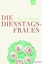 Die Dienstagsfrauen: Roman