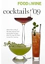 Food & Wine 2009 Cocktail Guide (Food & Wine Cocktails)