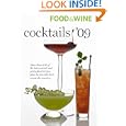 Food and Wine 2009 Cocktail Guide (Food and Wine Cocktails) by Food & Wine