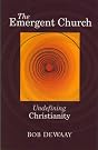 The Emergent Church...