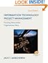 Information Technology Project Management: Providing Measurable Organizational Value
