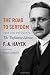 The Road to Serfdom: Text and Documents--The Definitive Edition