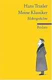 Meine Klassiker: Bildergedichte - Hans Traxler