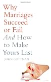 Why Marriages Succeed or Fail