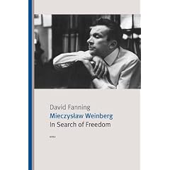 Mieczyslaw Weinberg: In Search of Freedom