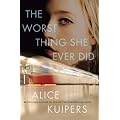 The Worst Thing She Ever Did