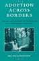 Adoption across Borders: Serving the Children in Transracial and Intercountry Adoptions