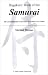 Hagakure: Book of the Samurai: The Most Influential of All Samurai Treatsies Ever Written
