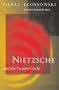 Nietzsche and the Vicious Circle