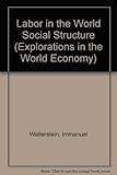 Labor in the world social structure