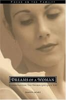 Dreams of a Woman (Renewing the Heart)