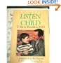 To Listen To A Child: Understanding The Normal Problems Of Growing Up