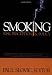 Smoking: Risk, Perception and Policy