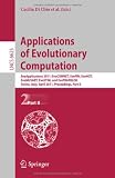 Applications of Evolutionary Computation: EvoApplications 2011: EvoCOMNET, EvoFIN, EvoHOT, EvoMUSART, EvoSTIM, and EvoTRANSLOG, Torino, Italy, April ... Computer Science and General Issues)