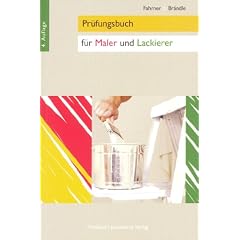 Pr�fungsbuch f�r Maler und Lackierer