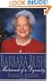 Barbara Bush: Matriarch of a Dynasty