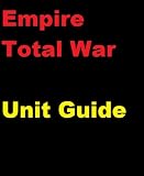 The Unofficial Empire: Total War Unit and Battle Strategy Guide (Occamguides)