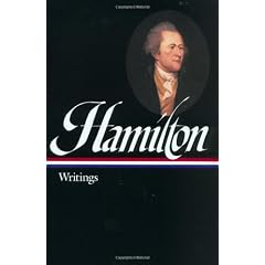Alexander Hamilton: Writings (Library of America)