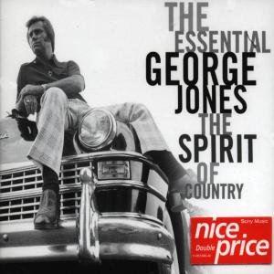 CD-Charts  Search : The Essential George Jones: The Spirit of Country