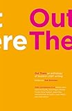 Out there : an anthology of Scottish LGBT writing