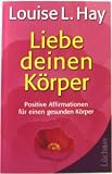 Produkt-Bild: Liebe deinen K&ouml;rper: Positive Affirmationen f&uuml;r einen gesunden K&ouml;rper