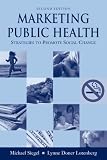Marketing Public Health: Strategies to Promote Social Change