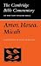 The Books of Amos, Hosea, Micah (Cambridge Bible Commentaries on the Old Testament)