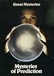 Mysteries of Prediction (Great mysteries)